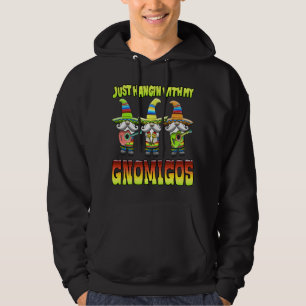 Hangin With My Gnomigos 3 Mexican Gnomes Cinco De Hoodie