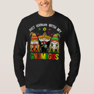 Hangin With My Gnomigos 3 Mexican Gnomes T-Shirt