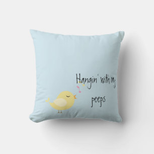 Hangin' with My Peeps Cushion