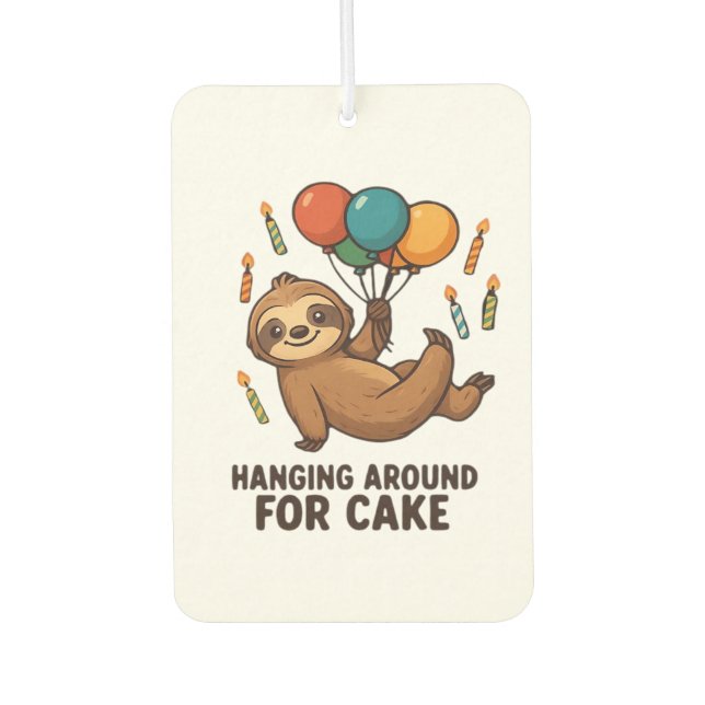 Hanging Around For Cake Birthday Balloon Sloth , C Car Air Freshener (Front)