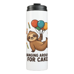 Hanging Around For Cake Birthday Balloon Sloth , C Thermal Tumbler