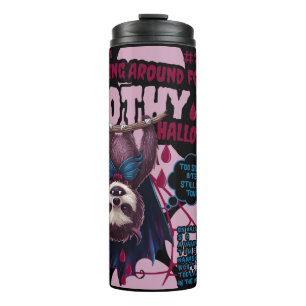 HANGING AROUND FOR SLOTHY HALLOWEEN THERMAL TUMBLER
