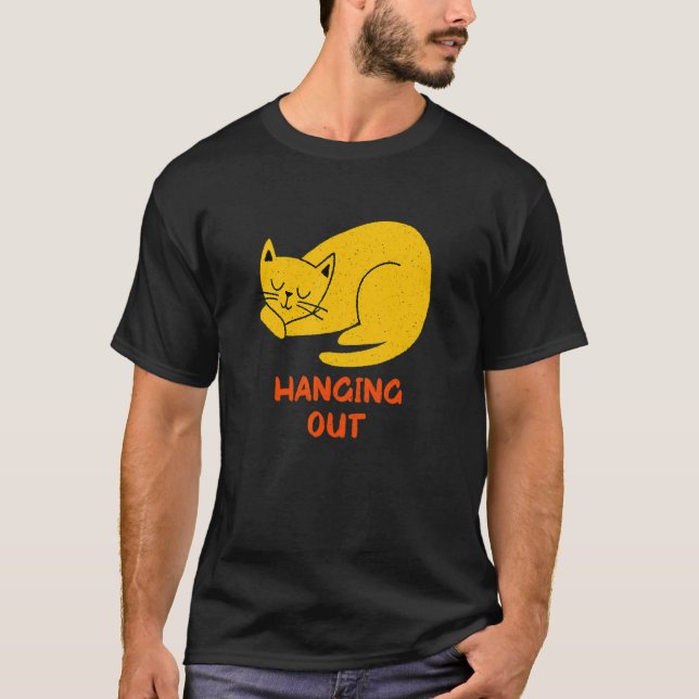 Hanging Out Cat   Hobby Kitten Pastime Cat Mom T-Shirt (Front)
