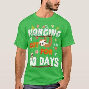Hanging Out for 100 Days Funny Sloth T-Shirt