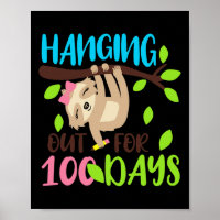 Hanging Out For 100 Days Sloth 100th Days Of Schoo