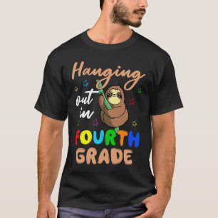 Hanging Out In Fourth Grade 100 100th Days Of Scho T-Shirt