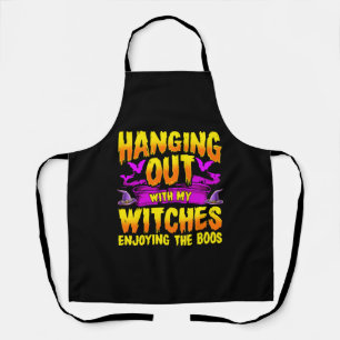 Hanging Out with my Witches Enjoying the Boos Apron
