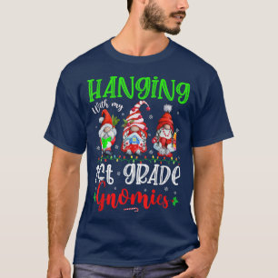 Hanging With My 1st Grade Gnomies Xmas Lights Gnom T-Shirt