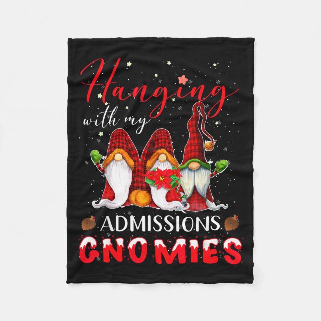 Hanging With My Admissions Gnomies Christmas Direc Fleece Blanket (Front)