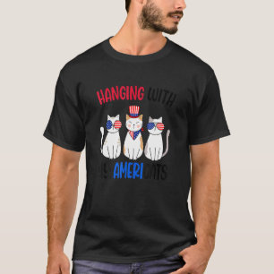 Hanging With My Americats American Usa Cats 4 H Of T-Shirt