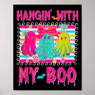 Hanging With My Boos Soky Halloween Disco Ghost Wo Poster