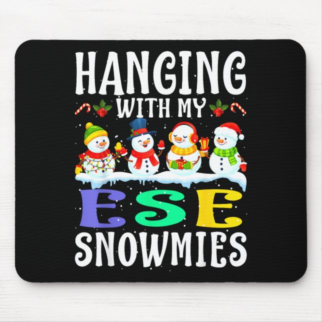 Hanging With My Ese Snowmies Teacher Christmas Gif Mouse Pad (Front)