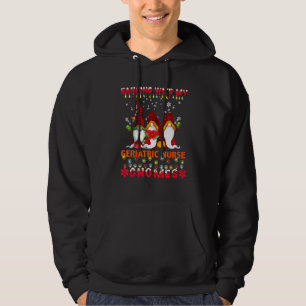 Hanging With My Geriatric Nurse Gnomes Ugly Xmas M Hoodie