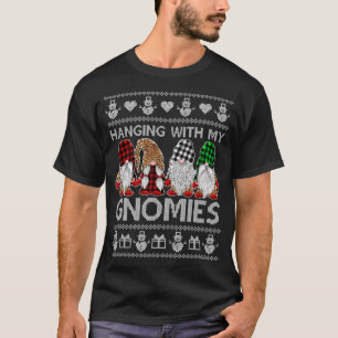 Hanging with my gnomies American gnomes Christmas T-Shirt