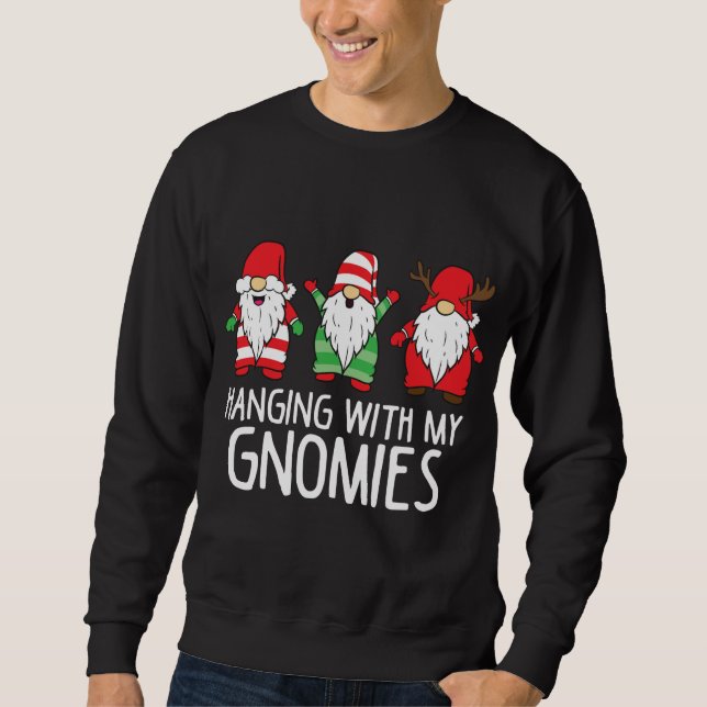 Hanging With My Gnomies Buffalo Funny Christmas Gn Sweatshirt (Front)