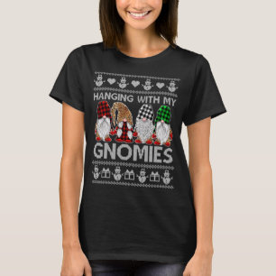 Hanging With My Gnomies Christmas Cute Gnomes Ugly T-Shirt