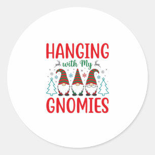 Hanging With My Gnomies Christmas Gnome Classic Round Sticker