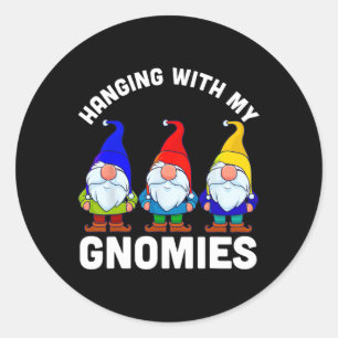 Hanging With My Gnomies Classic Round Sticker