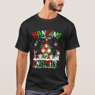 Hanging With My Gnomies Dabbing Santa Pine Tree Xm T-Shirt