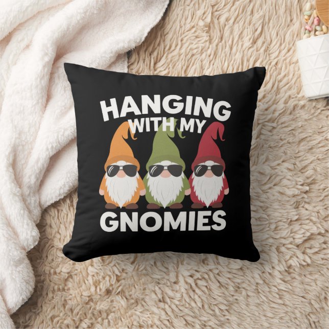 Hanging With My Gnomies Funny Garden Gnome Cushion (Blanket)