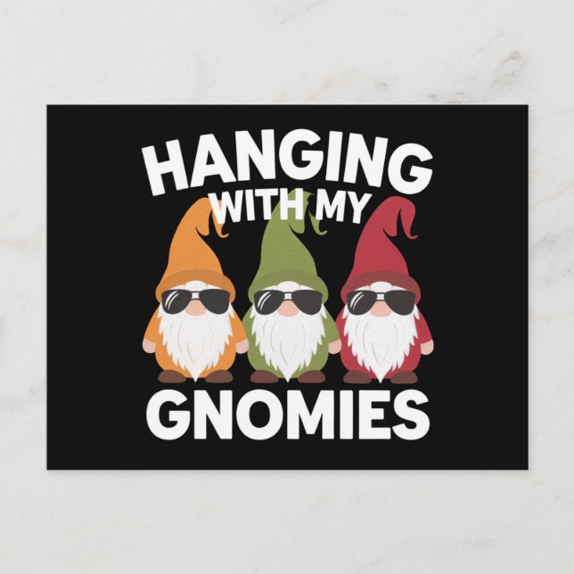 Hanging With My Gnomies Funny Garden Gnome Postcard (Front)