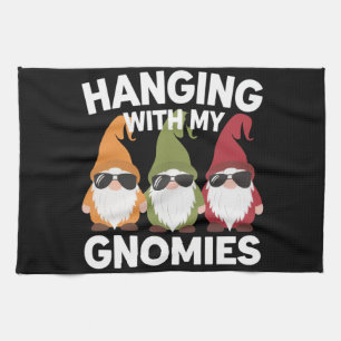 Hanging With My Gnomies Funny Garden Gnome Tea Towel