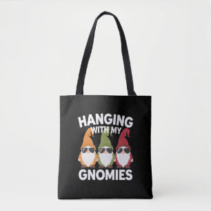 Hanging With My Gnomies Funny Garden Gnome Tote Bag