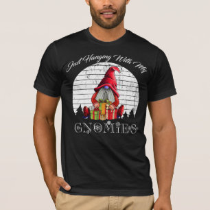 Hanging With My Gnomies Funny Gnome Friend Christm T-Shirt