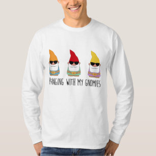 Hanging With My Gnomies Funny Yard Gnome Garden Gi T-Shirt