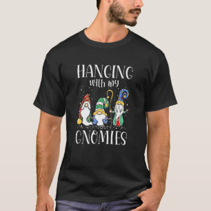 Hanging With My Gnomies Gnome Friend Christmas 1 T-Shirt