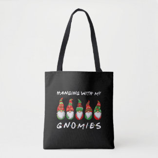 Hanging With My Gnomies Gnome Friend Christmas Tote Bag