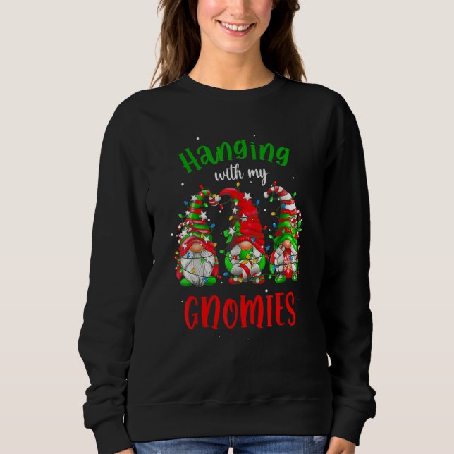 Hanging With My Gnomies Nordic Santa Gnome Christm Sweatshirt (Front)