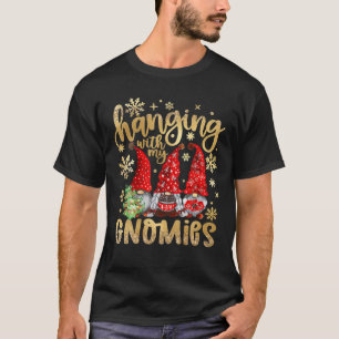 Hanging With My Gnomies Santa Gnome Christmas T-Shirt