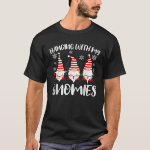 HANGING WITH MY GNOMIES Shirt Christmas Xmas Gnome