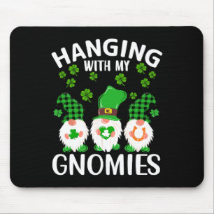 Hanging With My Gnomies St Patricks Day Green Gnom Mouse Pad