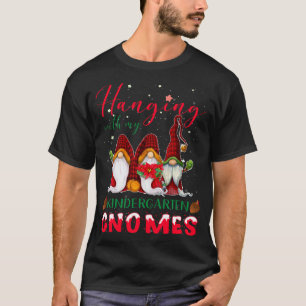 Hanging With My Gnomies Three Gnomes Pyjamas Chris T-Shirt