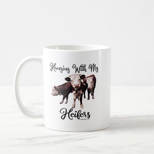 Hanging with my Heifers. Cow. Bull Cowpens SC Migh Coffee Mug (Left)