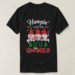 Hanging With My ICU Gnomies Nurse Christmas Santa T-Shirt