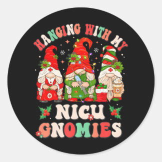 Hanging With My NICU Gnomies Christmas ICU Classic Round Sticker