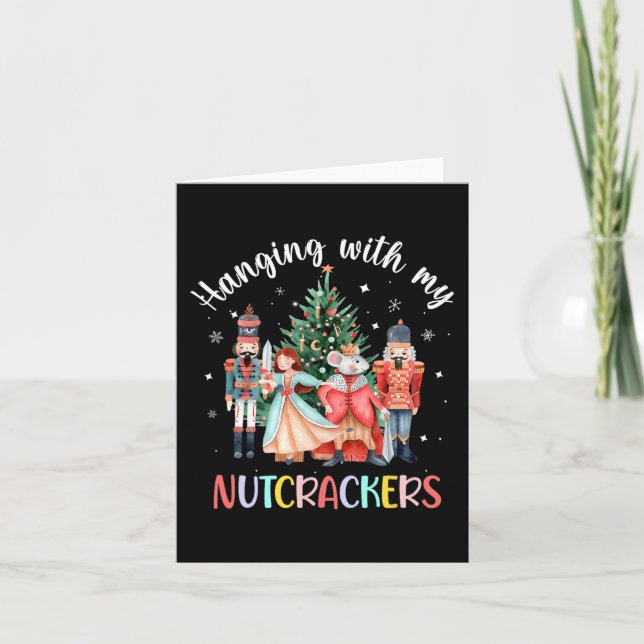 Hanging with My Nutcrackers Squad Christmas Ballet Card (Front)