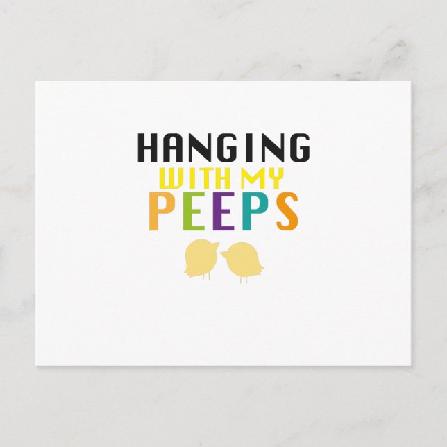 Hanging With My Peeps Funny Easter Holiday Postcard (Front)