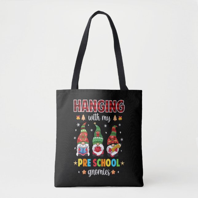 Hanging with My Pre School Gnomies Christmas Tote Bag (Front)