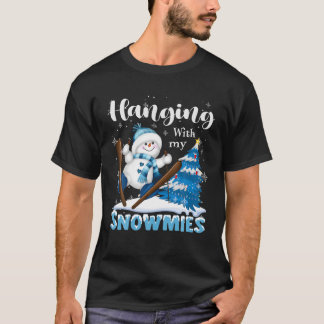 Hanging With My Snowmies Christmas Snowman T-Shirt
