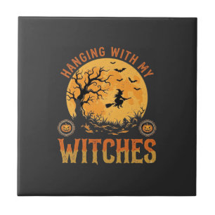 Hanging With My Witches Halloween Ceramic Tile
