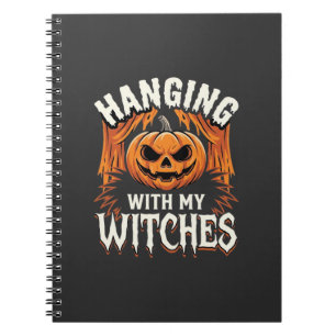 Hanging With My Witches Halloween Pumpkin Notebook