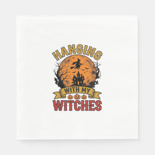 Hanging With My Witches Halloween Vintage Shirt De Napkin