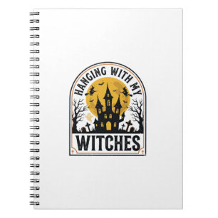 Hanging With My Witches Vintage Halloween Design_1 Notebook