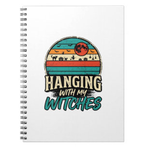 Hanging With My Witches Vintage Halloween Shirt De Notebook
