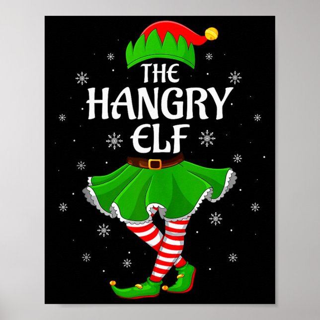 Hangry Elf Christmas Family Girls Women Elf Squad  Poster (Front)