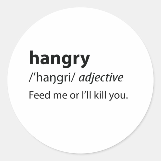 Hangry Funny Dictionary Definition Classic Round Sticker (Front)